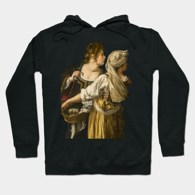 Judith and Her Maidservant, Artemisia Lomi Gentileschi, 1618 Hoodie by nickedenholm